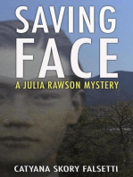 Saving Face: A Julia Rawson Mystery, #2