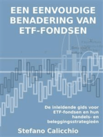 Een eenvoudige benadering van etf-fondsen: De inleidende gids voor ETF-fondsen en hun handels- en beleggingsstrategieën