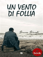 Un vento di follia