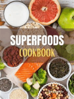 Superfoods Cookbook: Easy Nutritious Superfood Recipes