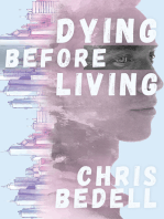 Dying Before Living