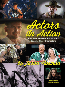 Actors in Action: How Our Favorite Action Stars Became Their ...
