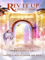 Rev It Up - Rhyme by Rhyme: The Reality of Eternity - The Book of Revelation in Poetry