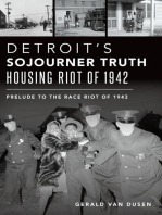 Detroit’s Sojourner Truth Housing Riot of 1942: Prelude to the Race Riot of 1943