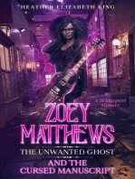 Zoey Matthews, the Unwanted Ghost, and the Cursed Manuscript