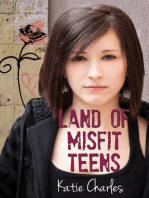 Land of Misfit Teens