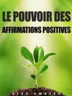 Le Pouvoir Des Affirmations Positives