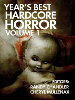 Year's Best Hardcore Horror Volume 1: Year's Best Hardcore Horror, #1