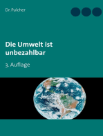 Die Umwelt ist unbezahlbar: 3. Auflage