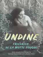 Undine: With Introductory Essays by George MacDonald and Lafcadio Hearn