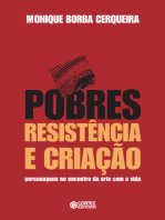 Pobres, resistência e criação