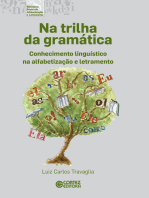 Na trilha da gramática: Conhecimento linguístico na alfabetização e letramento