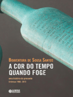 A cor do tempo quando foge: Uma história do presente - Crônicas 1986 - 2013