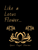 Like a Lotus Flower...