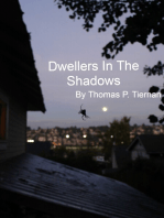 Dwellers in the Shadows