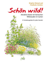Schön wild!: Attraktive Beete mit heimischen Wildstauden im Garten - 22 Gestaltungsideen für jeden Standort