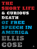 The Short Life and Curious Death of Free Speech in America