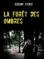 La forêt des ombres: Tome 1