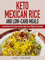 Keto Mexican Rice and Low-Carb Meals Easy Keto Mexican Rice Recipe and More to Help You Lose Weight and Stay Healthy