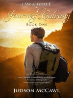 Journey to Calvary: Law & Grace, #1