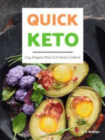 Quick Keto: Easy Ketogenic Meals in 20 minutes Cookbook