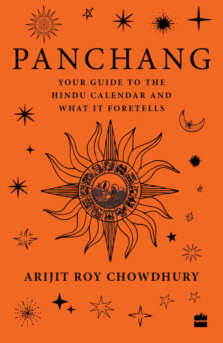 Read Panchang: Your Guide to the Hindu Calendar and What It Foretells Online by Arijit Roy 