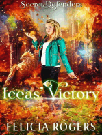 Iceas' Victory: Secret Defenders, #3