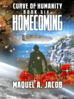 Homecoming: Curve of Humanity, #6