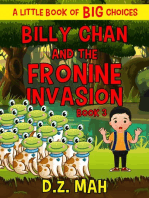 Billy Chan and the Fronine Invasion: A Little Book of BIG Choices: Billy the Chimera Hunter, #3