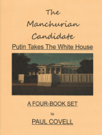 The Manchurian Candidate, Putin Takes the White House