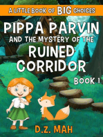 Pippa Parvin and the Mystery of the Ruined Corridor: A Little Book of BIG Choices: Pippa the Werefox, #1