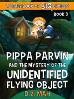 Pippa Parvin and the Mystery of the Unidentified Flying Object: A Little Book of BIG Choices: Pippa the Werefox, #3