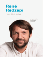 I Know This to Be True: Rene Redzepi