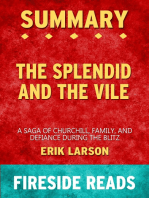 Summary of The Splendid and the Vile: A Saga of Churchill, Family and Defiance During the Blitz by Erik Larson (Fireside Reads)