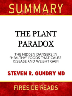 Summary of The Plant Paradox: The Hidden Dangers in "Healthy" Foods That Cause Disease and Weight Gain by Steven R. Gundry (Fireside Reads)