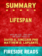 Summary of Lifespan: Why We Age - and Why We Don't Have To by David A. Sinclair PhD and Matthew D. LaPlante (Fireside Reads)