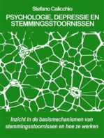 Psychologie, depressie en stemmingsstoornissen: Inzicht in de basismechanismen van stemmingsstoornissen en hoe ze werken