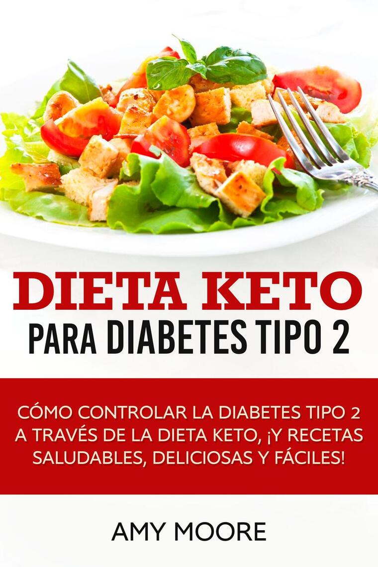 Dieta Keto para la diabetes tipo 2: Cómo controlar la diabetes