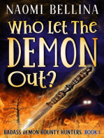 Who Let the Demon Out?: Badass Demon Bounty Hunters, #1