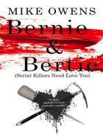 Bernie & Bertie (Serial Killers Need Love Too)