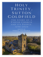 Holy Trinity, Sutton Coldfield: The Story of a Parish Church and its People, 1250-2020