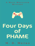 Four Days of PHAME: A Matt Mollster Mystery: Matt Mollster, #2