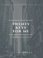 Twenty Keys For Me: The Relentless Pursuit for Success