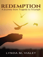 Redemption: A Journey from Tragedy to Triumph