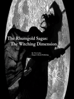 The Rhumgold Sagas: The Witching Dimension
