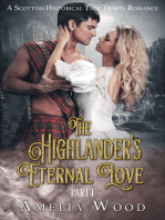 The Highlander's Eternal Love Part 1: A Scottish Historical Time Travel Romance