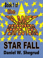 Star Fall: Book 1 of The Planet Perfecters