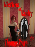 Victims of Vanity
