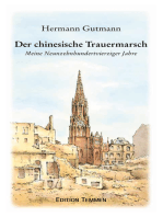 Der chinesische Trauermarsch: Meine Neunzehnhundertvierziger Jahre