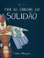 Fim ao enigma da solidão